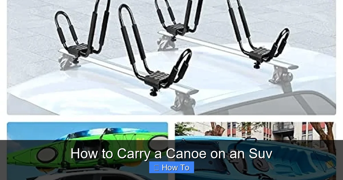 How to Carry a Canoe on an Suv