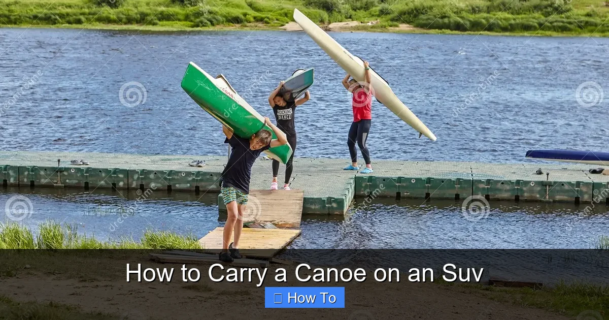 How to Carry a Canoe on an Suv