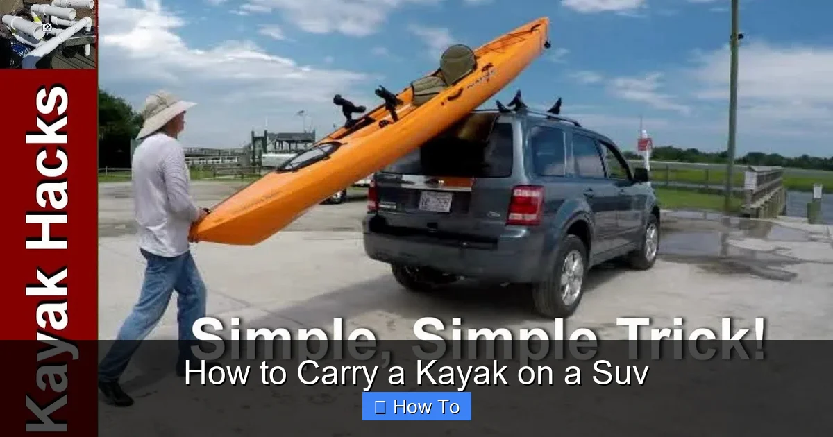How to Carry a Kayak on a Suv