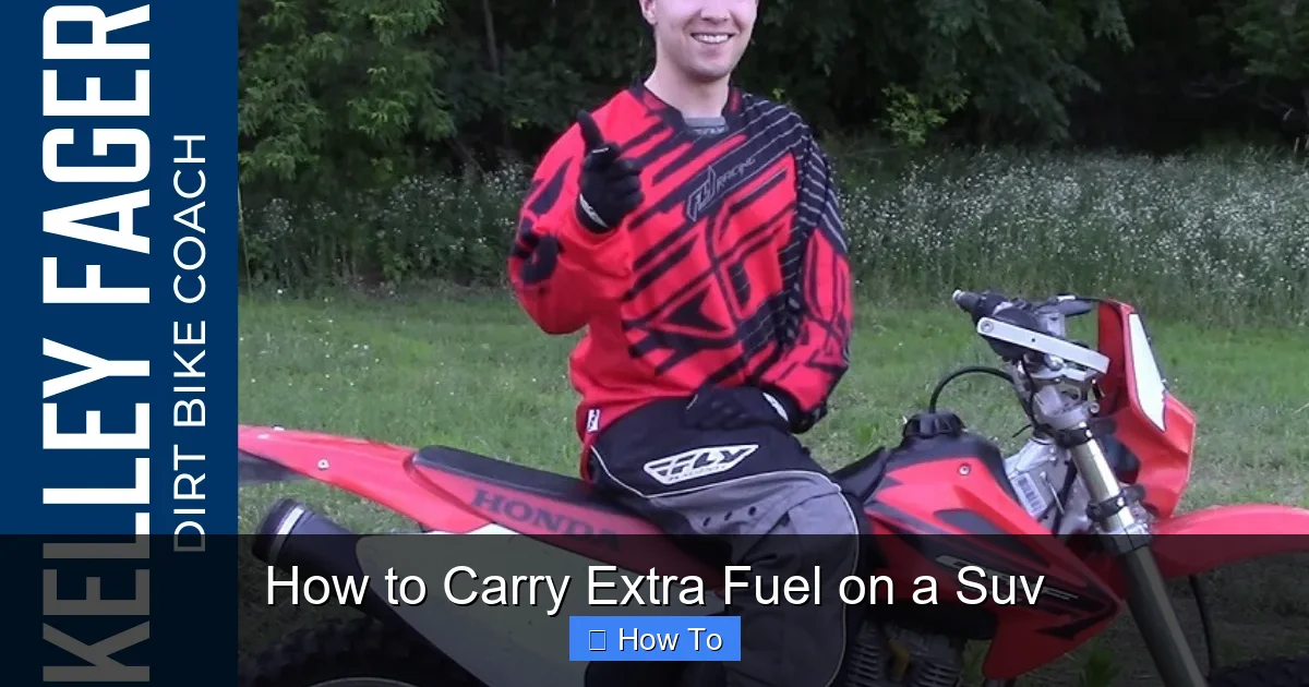 How to Carry Extra Fuel on a Suv