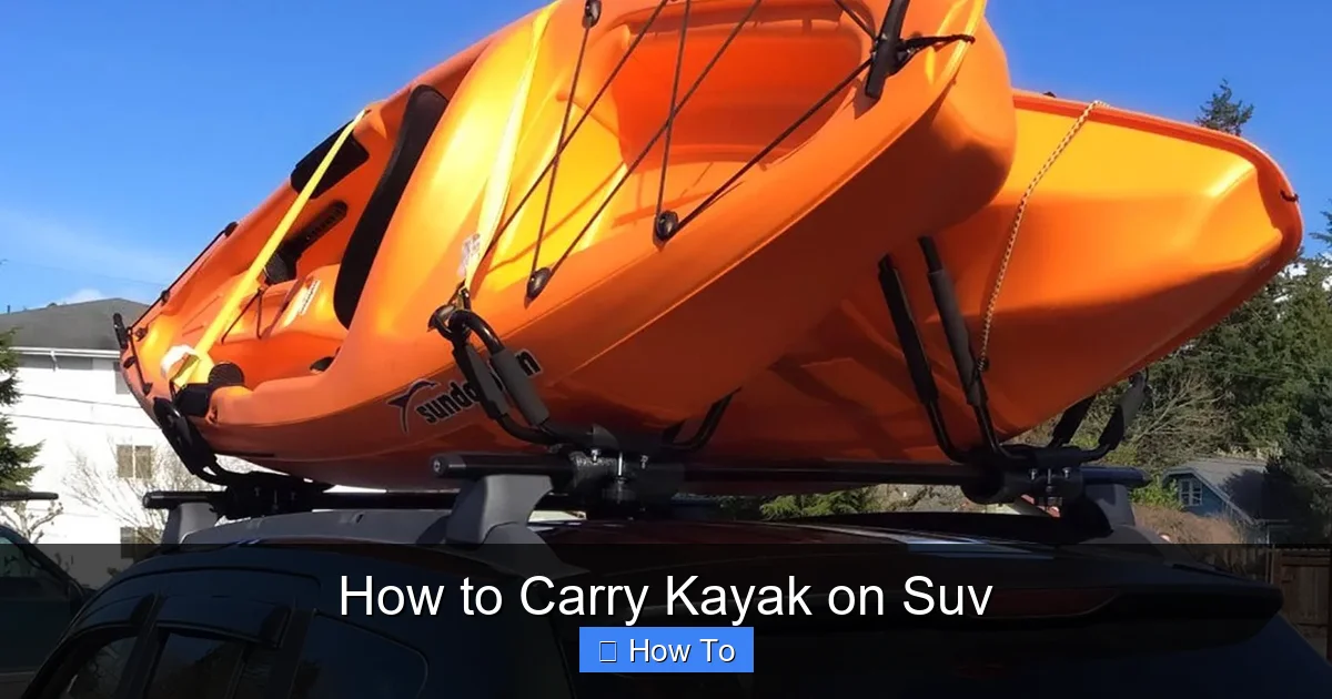 How to Carry Kayak on Suv