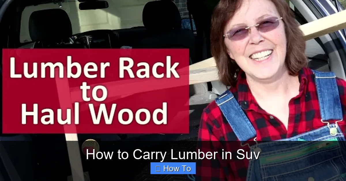 How to Carry Lumber in Suv