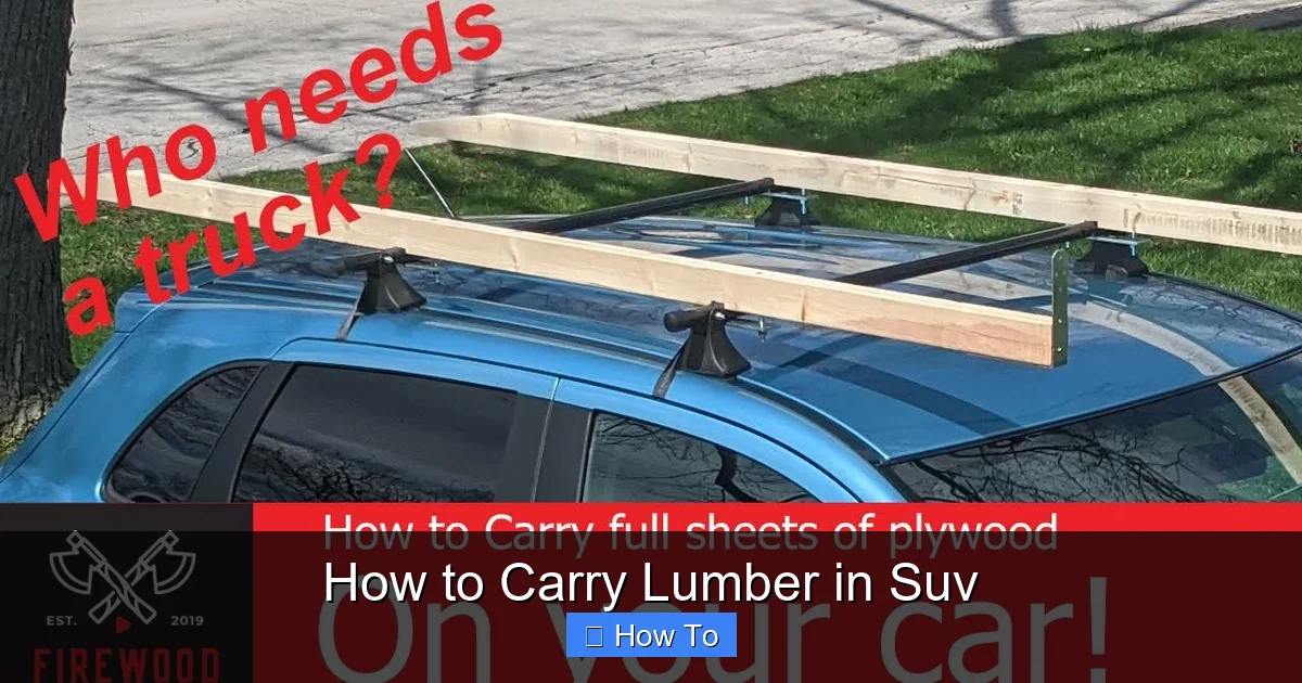 How to Carry Lumber in Suv