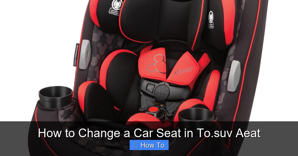 How to Change a Car Seat in To.suv Aeat