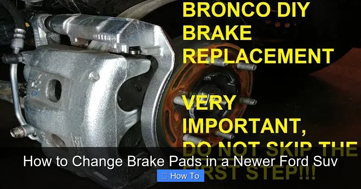How to Change Brake Pads in a Newer Ford Suv