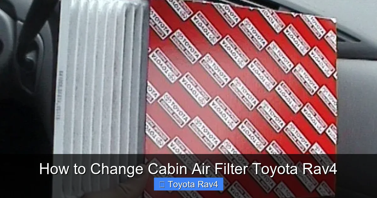 How to Change Cabin Air Filter Toyota Rav4