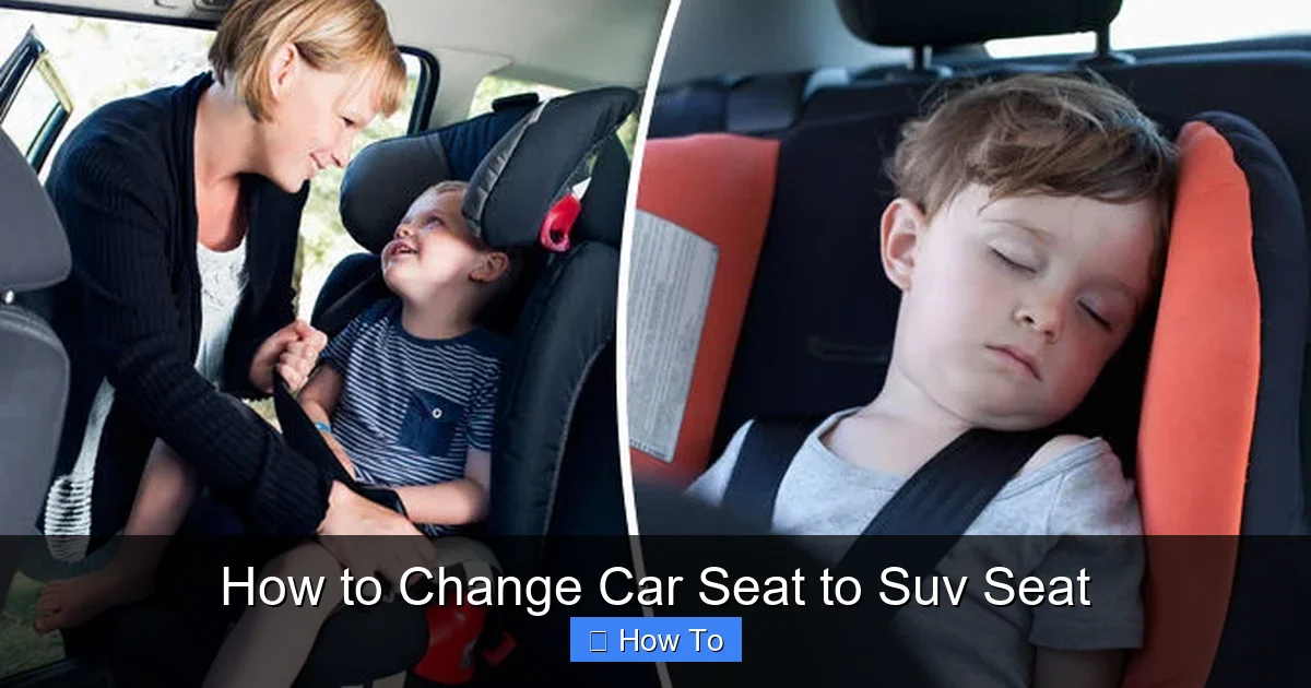 How to Change Car Seat to Suv Seat
