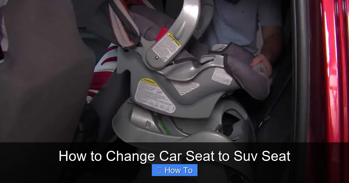 How to Change Car Seat to Suv Seat