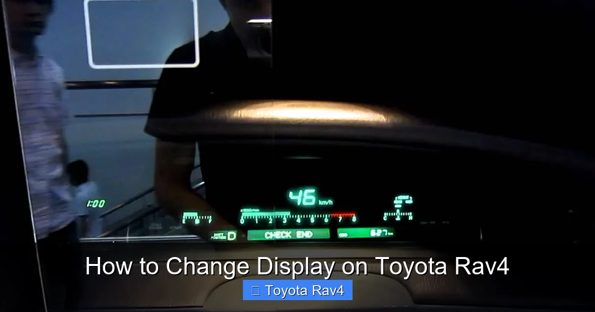 How to Change Display on Toyota Rav4