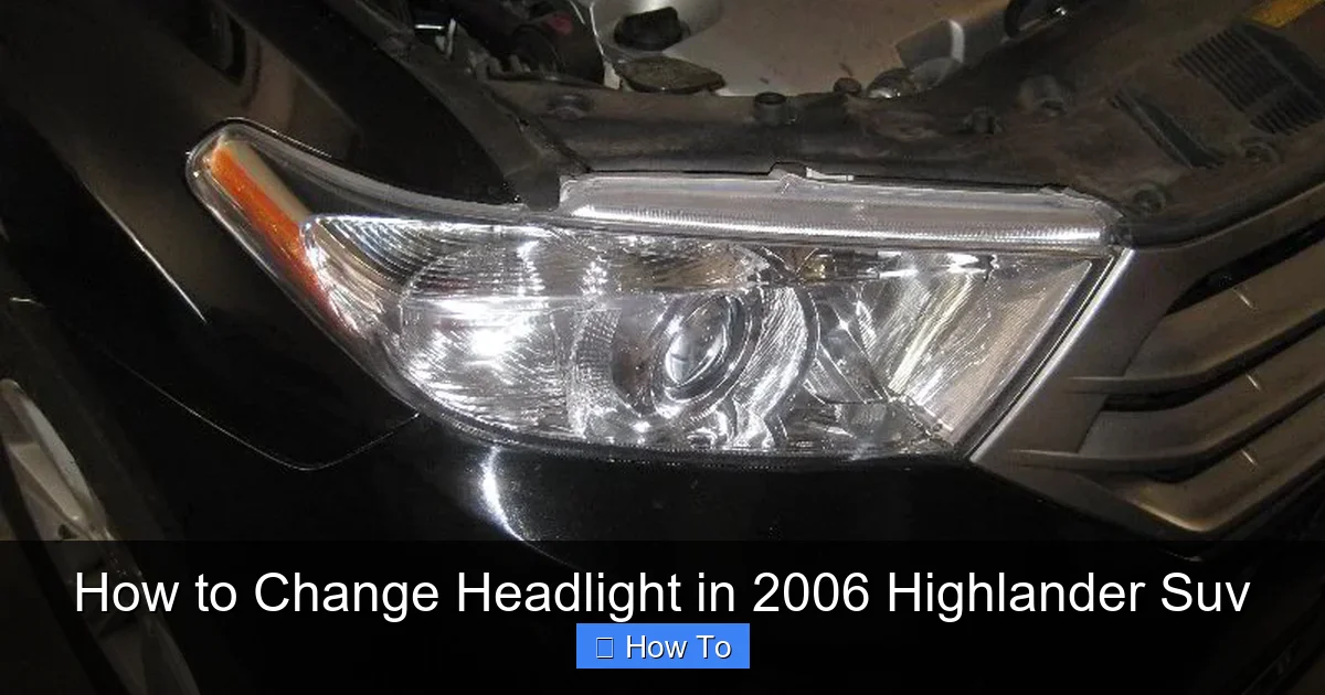 How to Change Headlight in 2006 Highlander Suv
