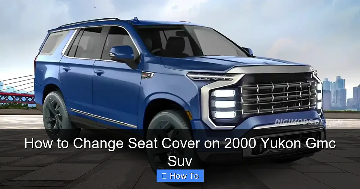 How to Change Seat Cover on 2000 Yukon Gmc Suv