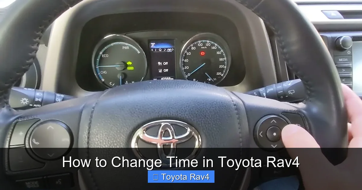 How to Change Time in Toyota Rav4