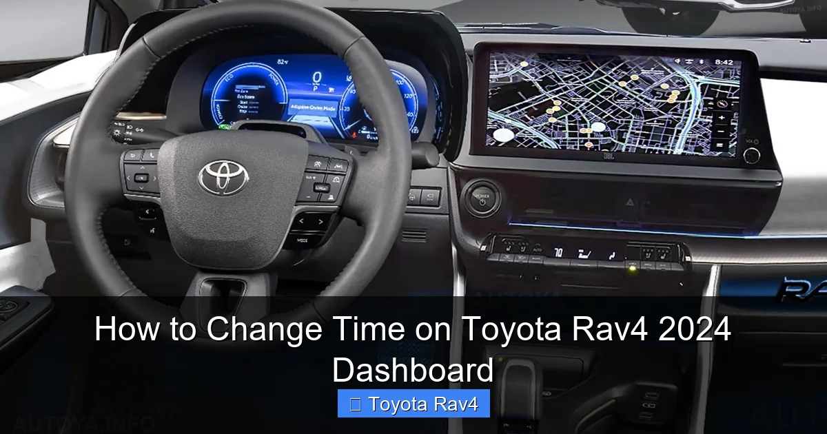 How to Change Time on Toyota Rav4 2024 Dashboard