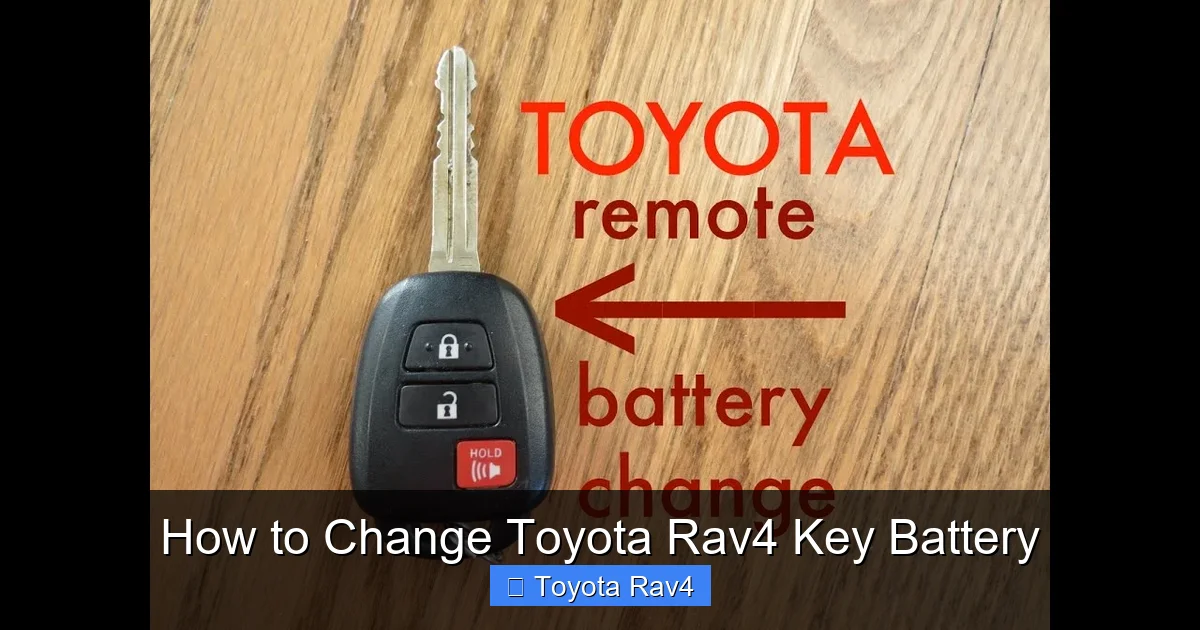 How to Change Toyota Rav4 Key Battery