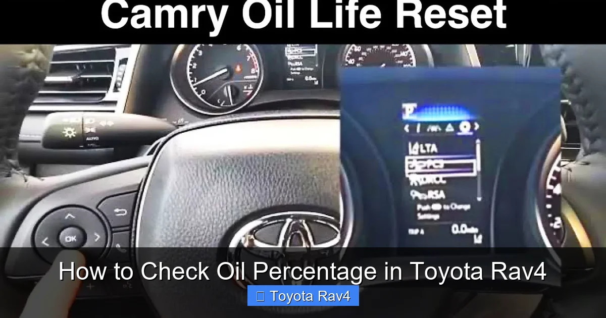 How to Check Oil Percentage in Toyota Rav4