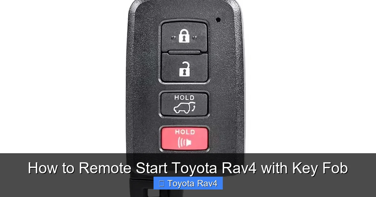 How to Remote Start Toyota Rav4 with Key Fob