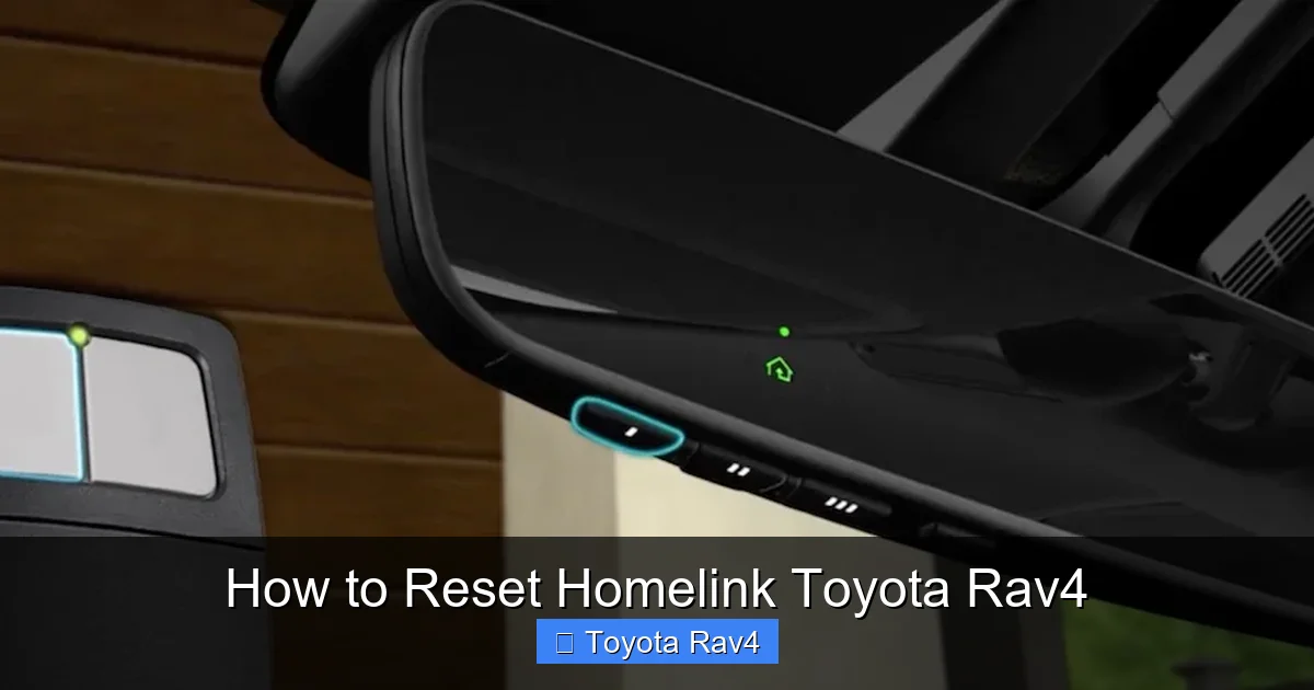 How to Reset Homelink Toyota Rav4