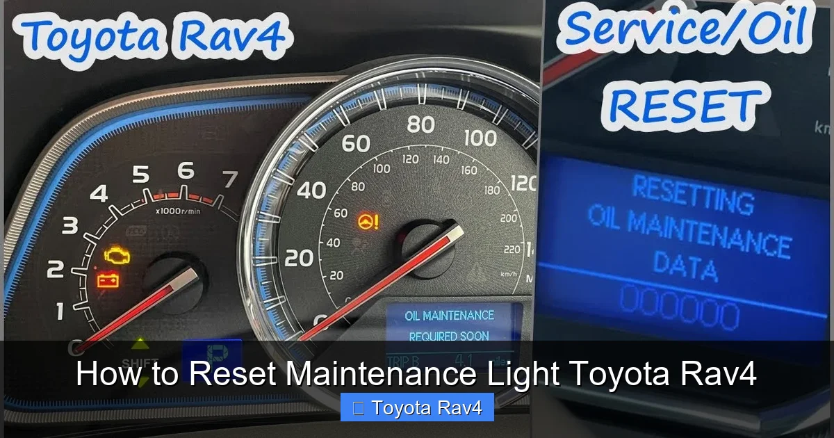 How to Reset Maintenance Light Toyota Rav4