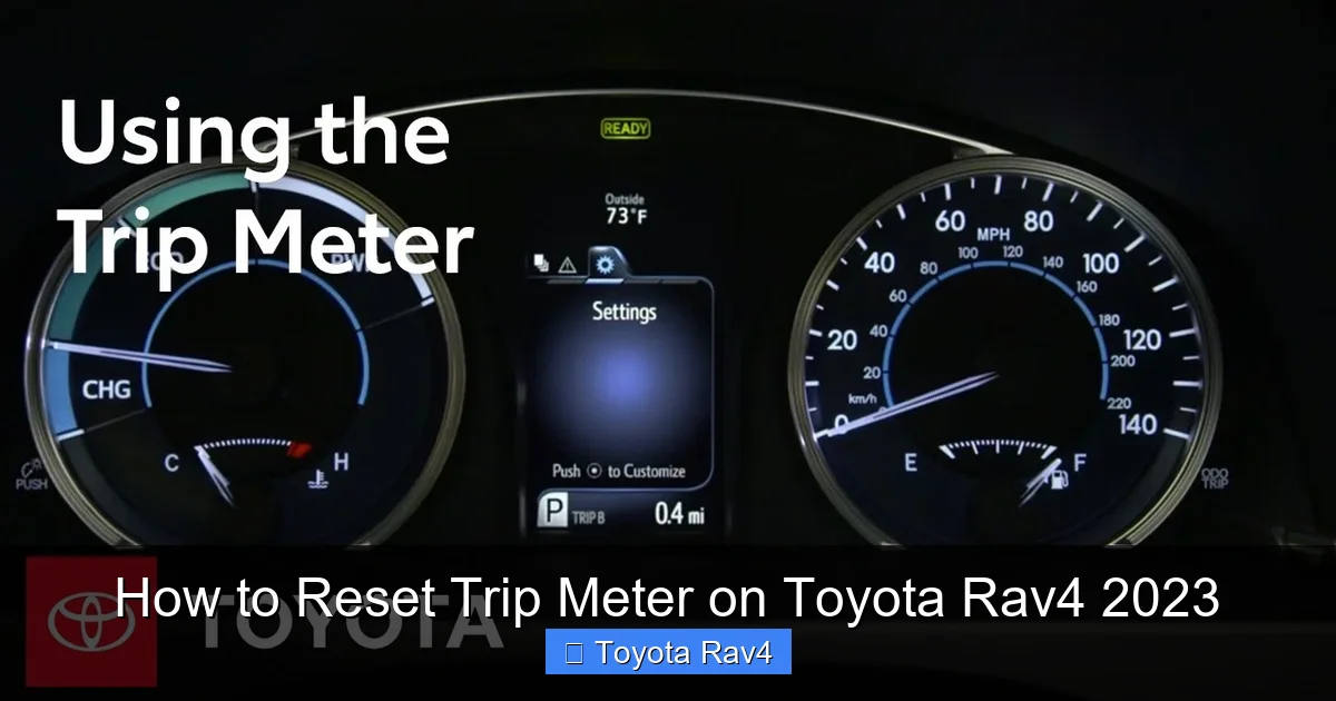 How to Reset Trip Meter on Toyota Rav4 2023