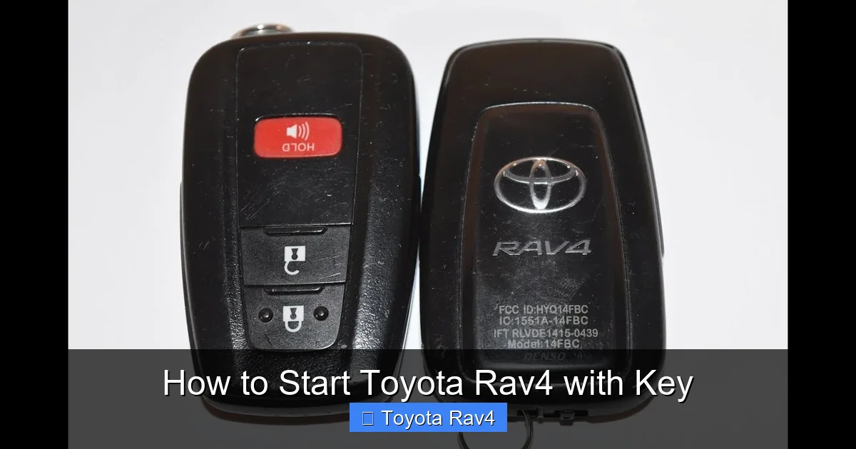 How to Start Toyota Rav4 with Key