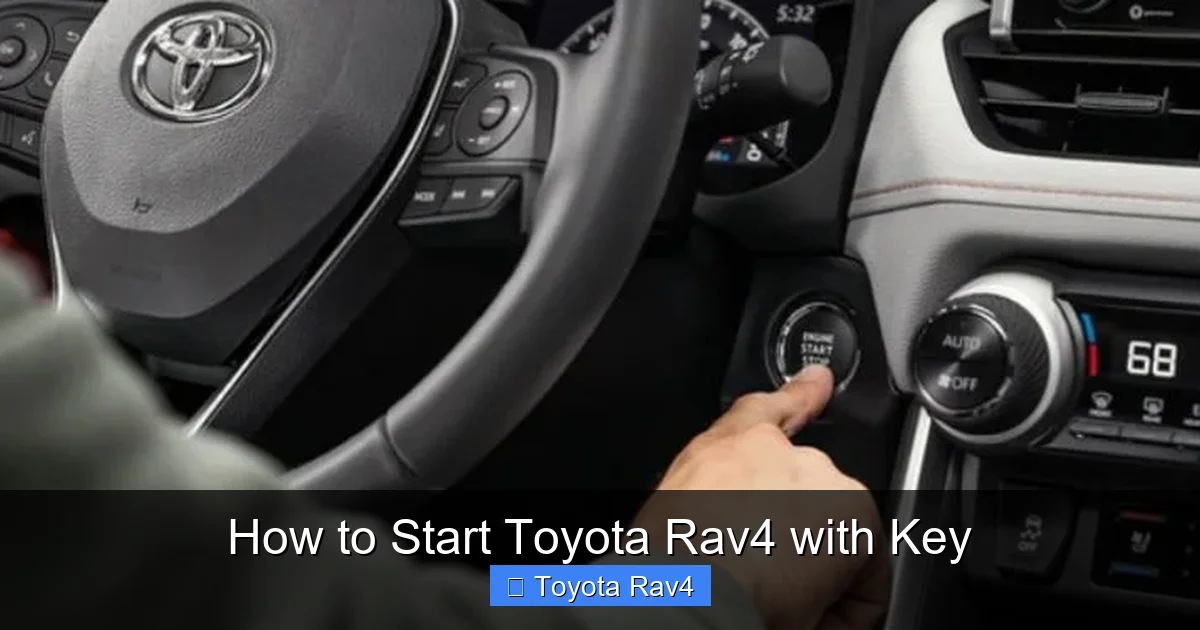 How to Start Toyota Rav4 with Key