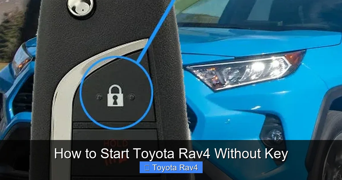 How to Start Toyota Rav4 Without Key