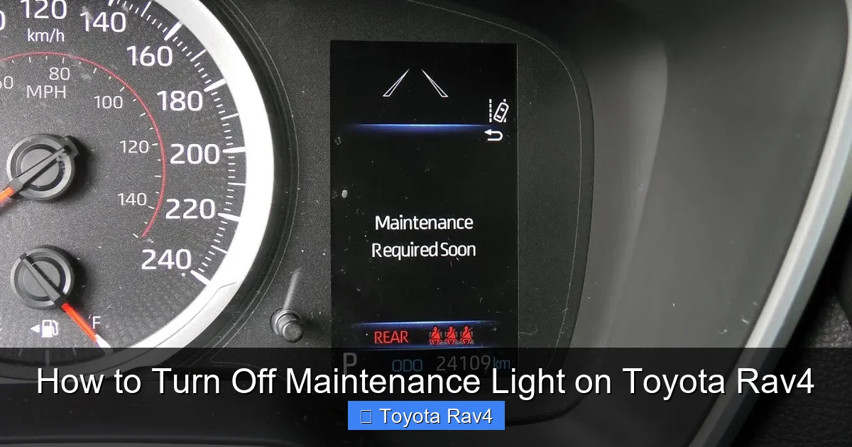 How to Turn Off Maintenance Light on Toyota Rav4