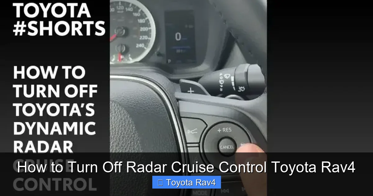 How to Turn Off Radar Cruise Control Toyota Rav4