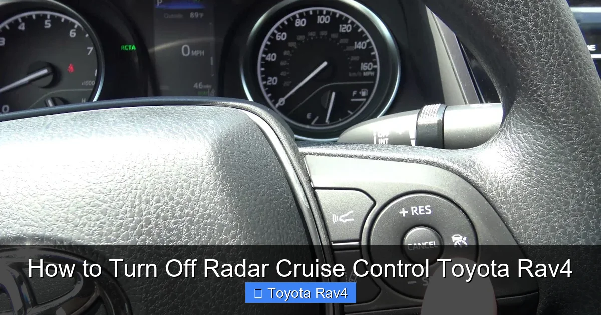 How to Turn Off Radar Cruise Control Toyota Rav4