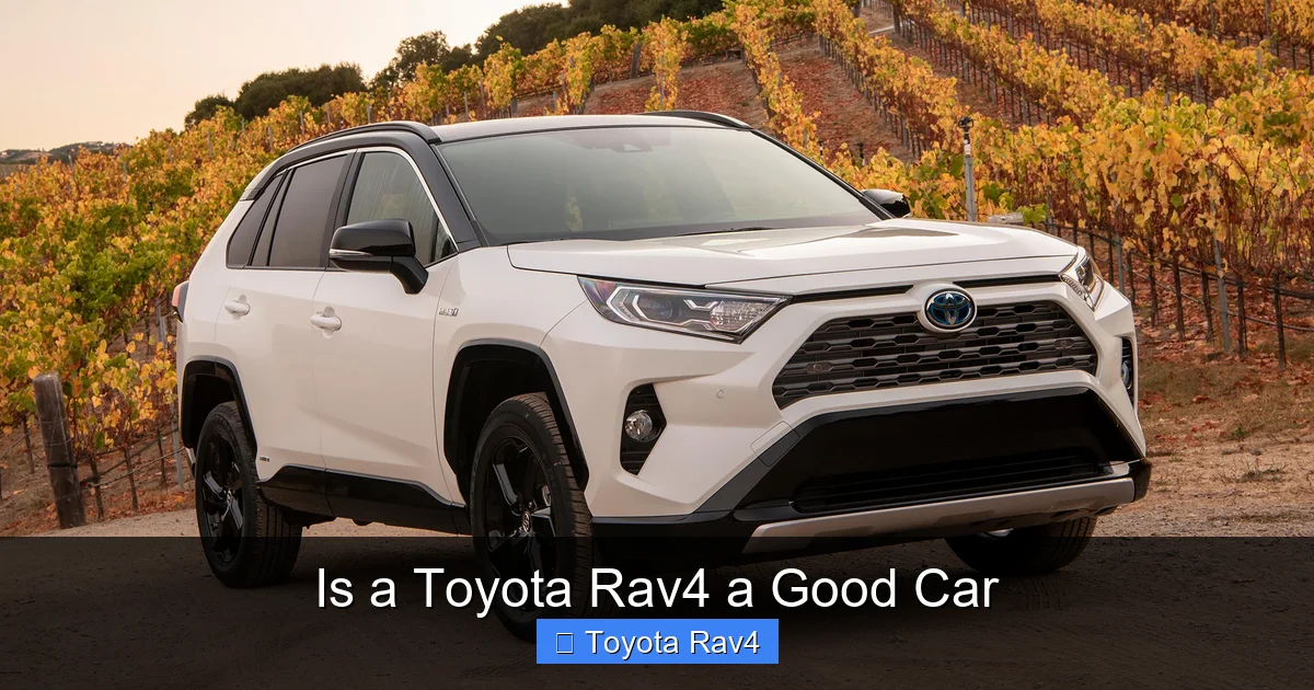Is a Toyota Rav4 a Good Car