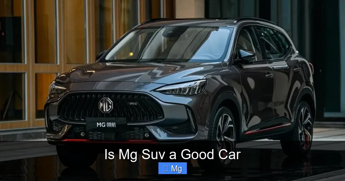 Is Mg Suv a Good Car