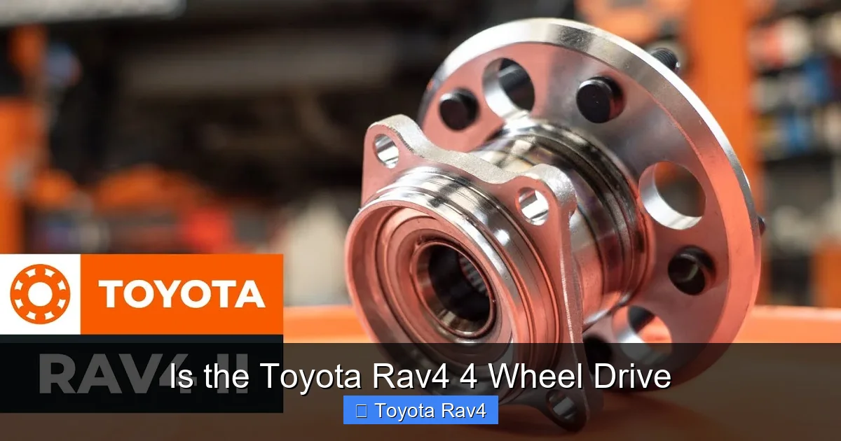 Is the Toyota Rav4 4 Wheel Drive