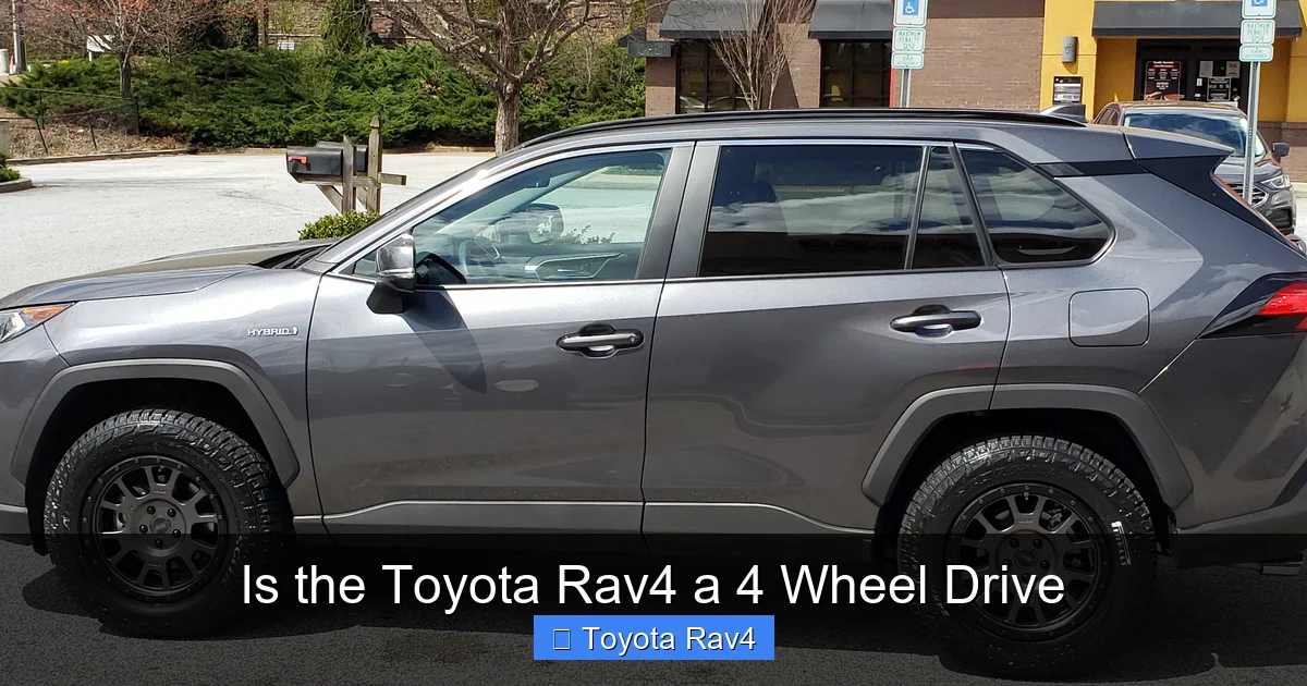 Is the Toyota Rav4 a 4 Wheel Drive