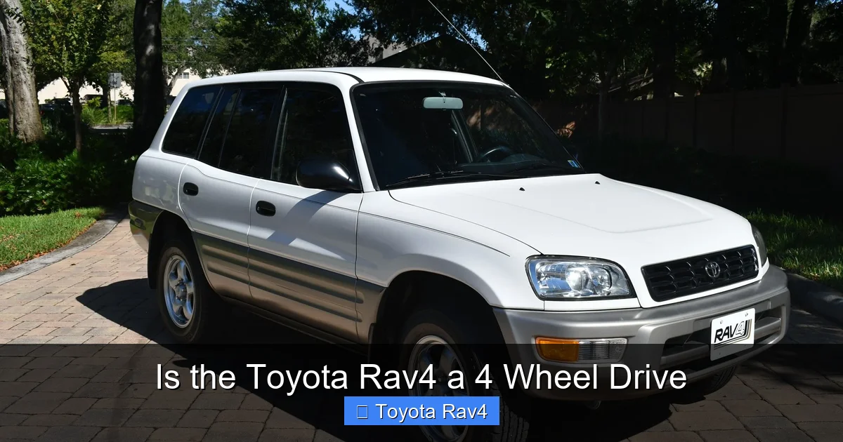 Is the Toyota Rav4 a 4 Wheel Drive