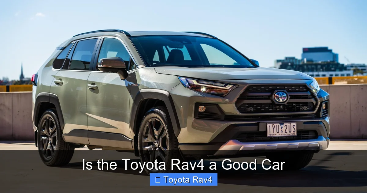 Is the Toyota Rav4 a Good Car