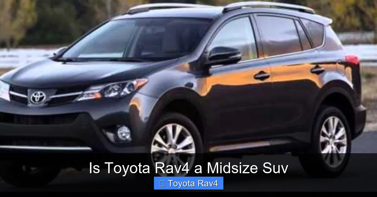 Is Toyota Rav4 a Midsize Suv