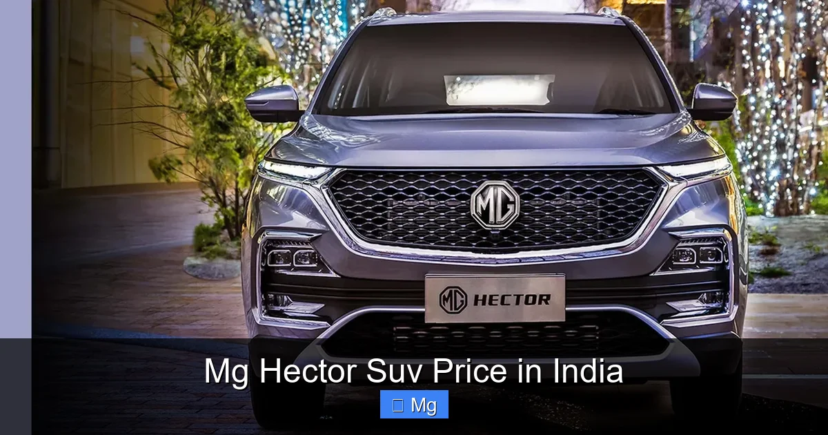 Mg Hector Suv Price in India