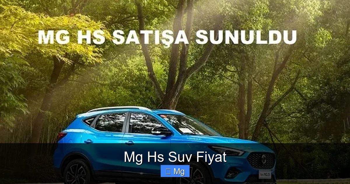 Mg Hs Suv Fiyat