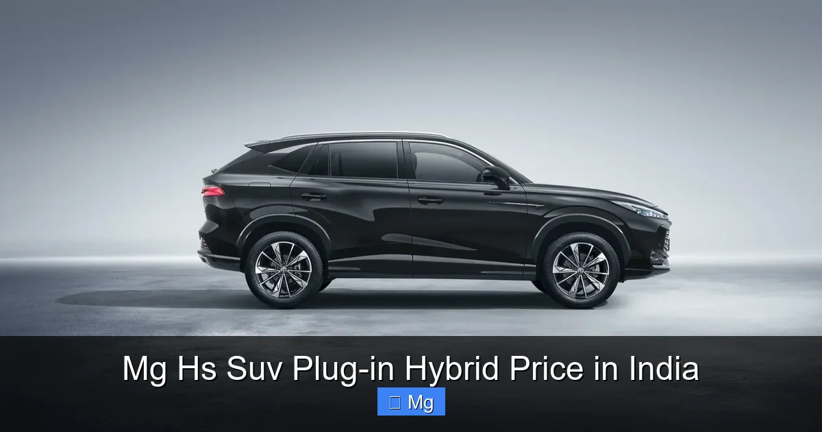 Mg Hs Suv Plug-in Hybrid Price in India