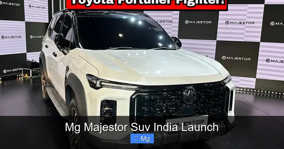 Mg Majestor Suv India Launch
