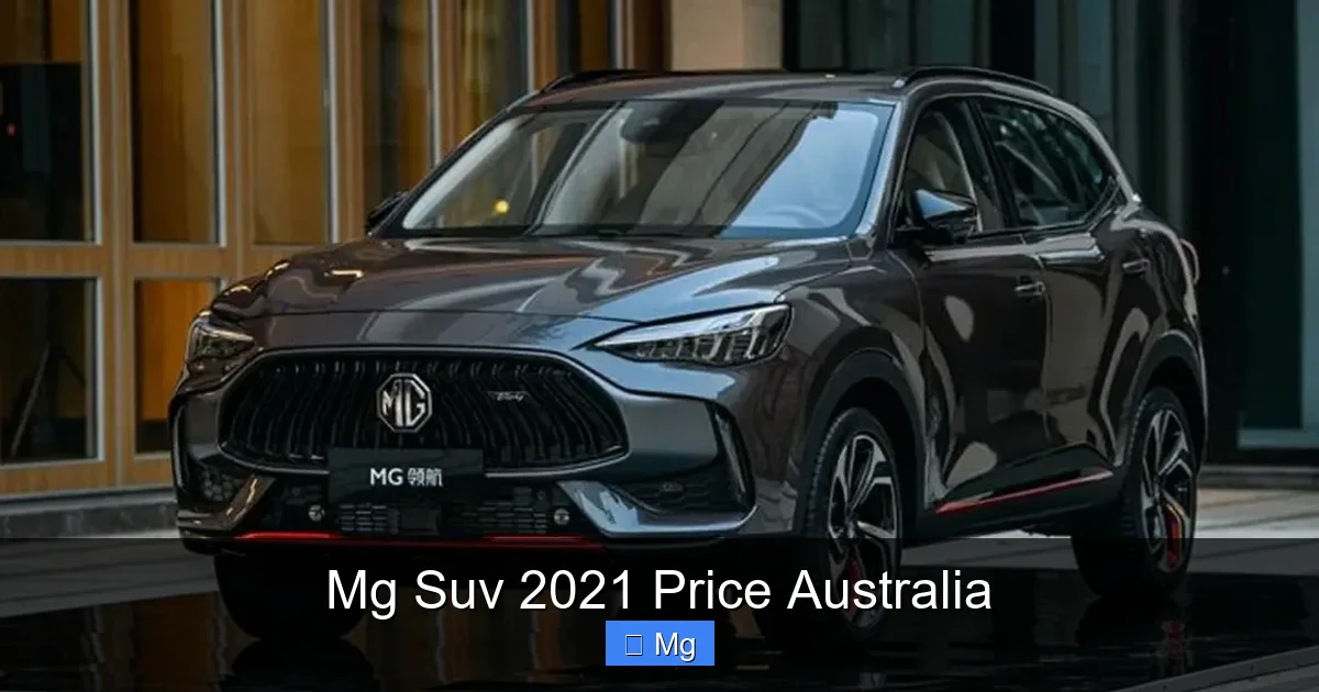 Mg Suv 2021 Price Australia