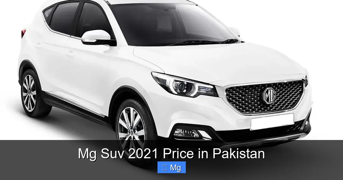 Mg Suv 2021 Price in Pakistan