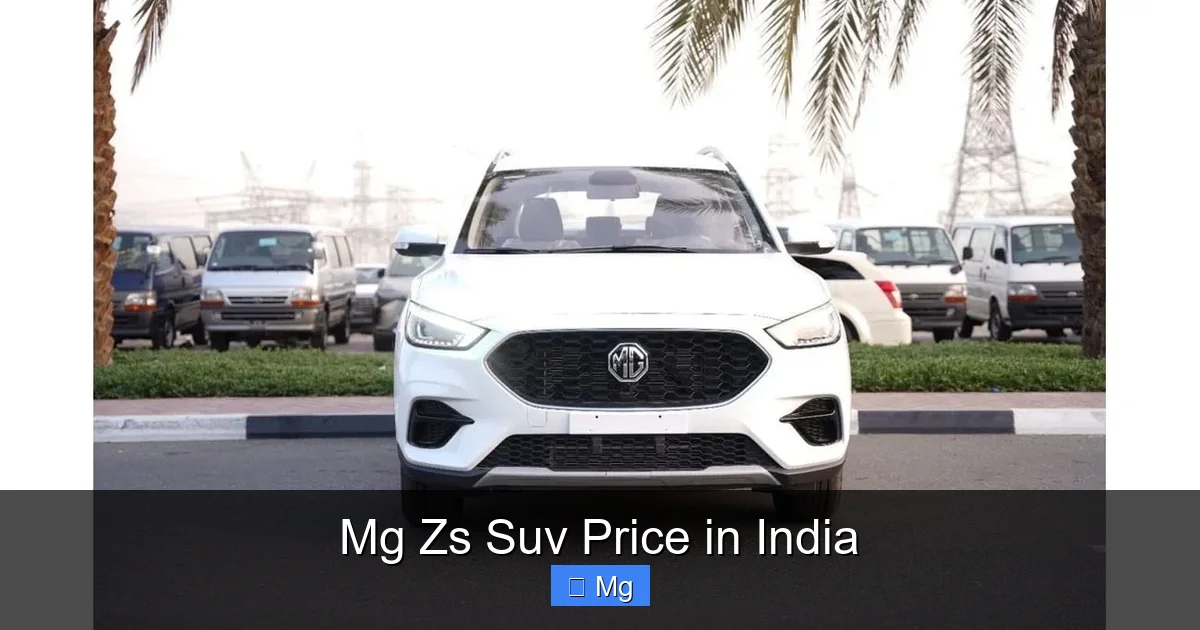 Mg Zs Suv Price in India