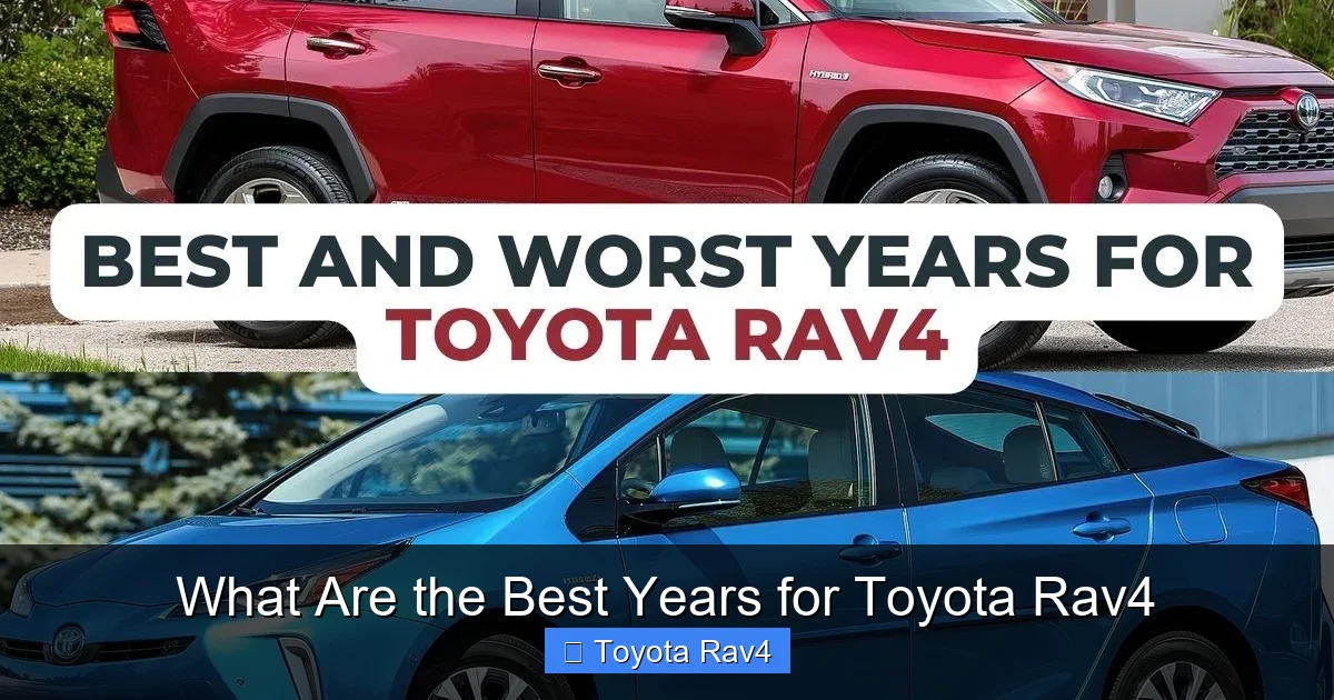What Are the Best Years for Toyota Rav4
