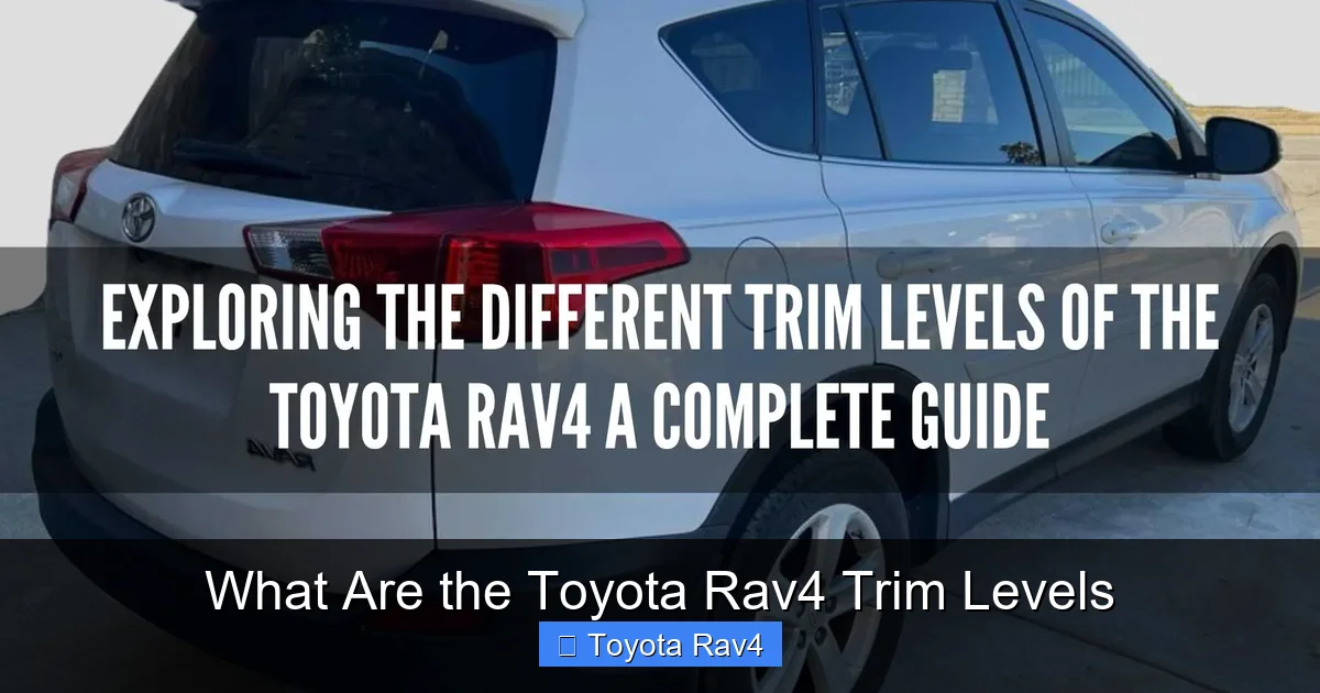 What Are the Toyota Rav4 Trim Levels