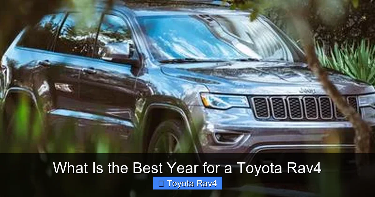 What Is the Best Year for a Toyota Rav4