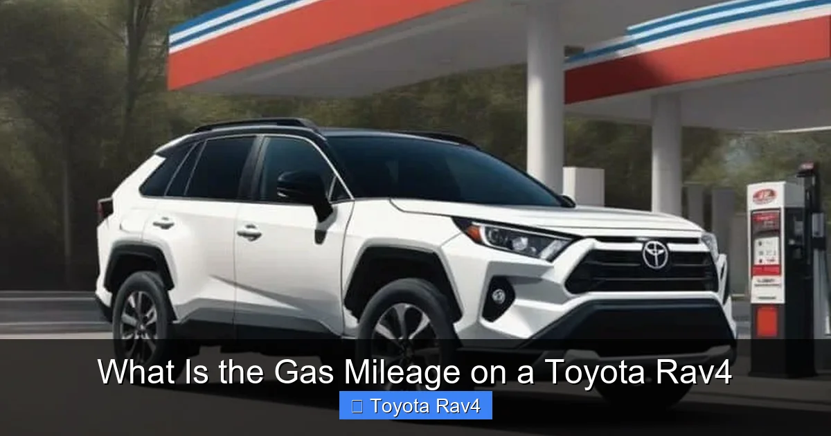 What Is the Gas Mileage on a Toyota Rav4