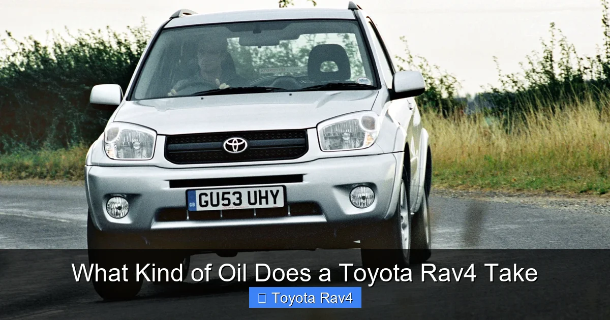 What Kind of Oil Does a Toyota Rav4 Take