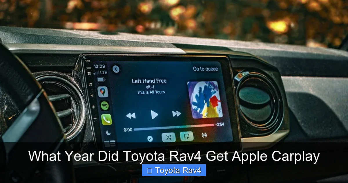 What Year Did Toyota Rav4 Get Apple Carplay
