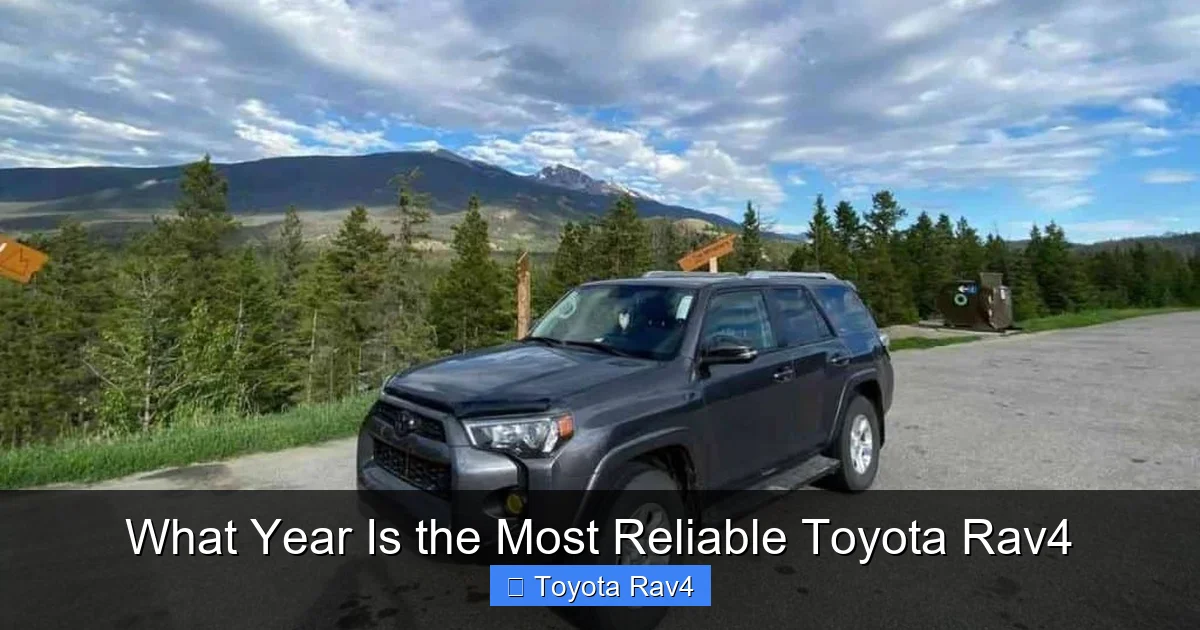 What Year Is the Most Reliable Toyota Rav4